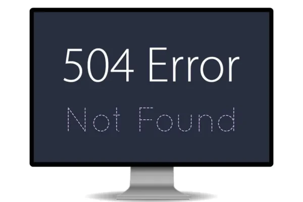 504 Error – What is It and How to Fix It?